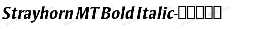 Strayhorn MT Bold Italic字体转换